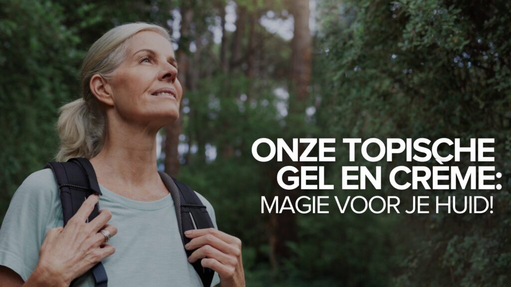 Onze Topische Gel en Crème: Magie voor je huid!