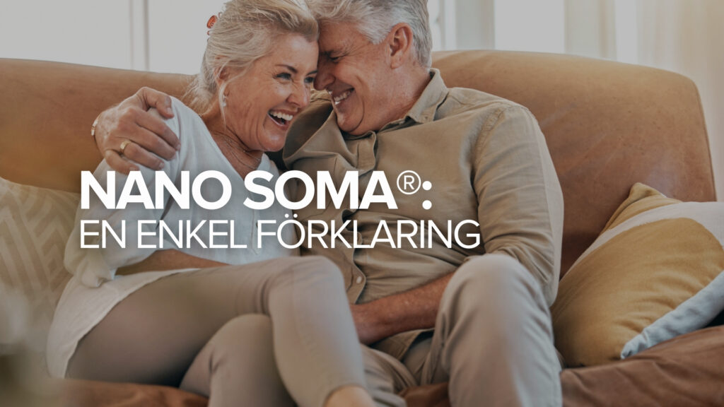 NANO SOMA®: En enkel förklaring
