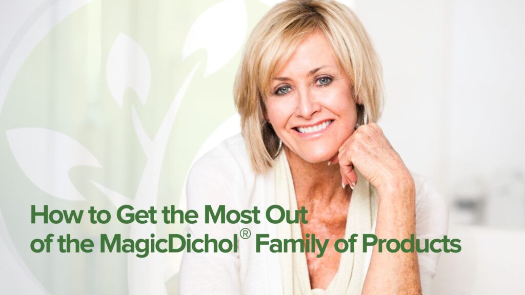 Cómo aprovechar al máximo la familia de productos MagicDichol Cómo aprovechar al máximo la familia de productos MagicDichol