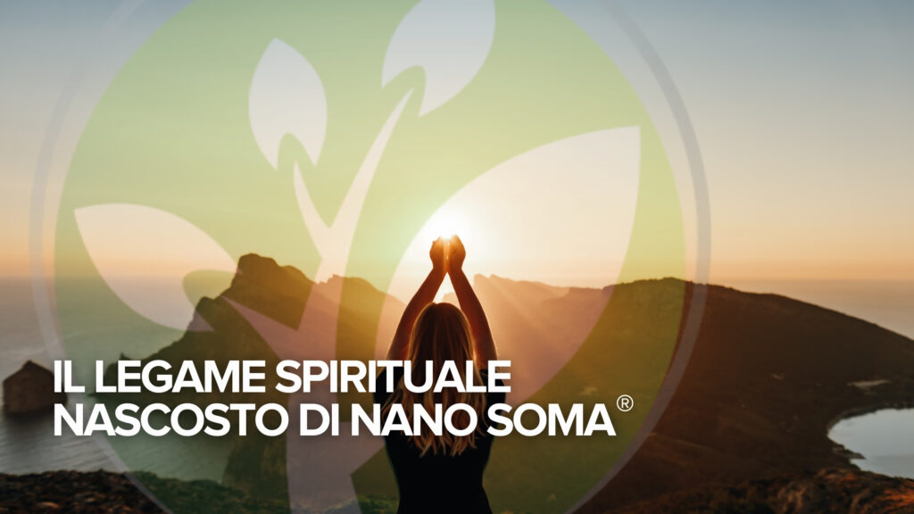Il legame spirituale nascosto di NANO SOMA Il legame spirituale nascosto di NANO SOMA