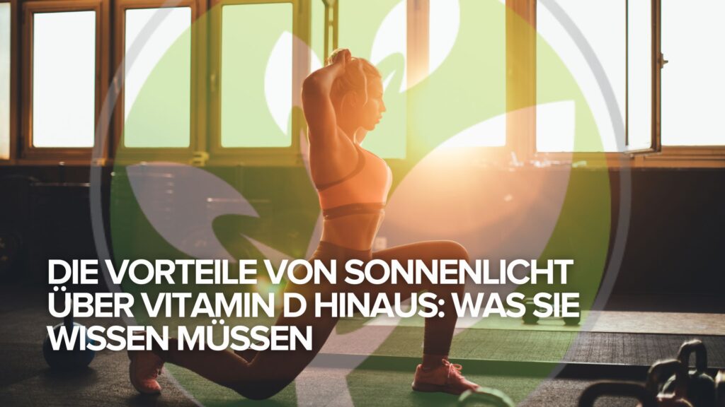 Die Vorteile von Sonnenlicht über Vitamin D hinaus: Was Sie wissen müssen Die Vorteile von Sonnenlicht über Vitamin D hinaus: Was Sie wissen müssen