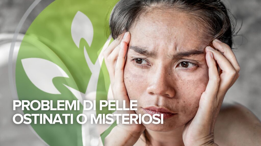 Testimonianza del martedì: Problemi di pelle ostinati o misteriosi