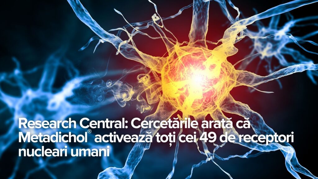 Research Central: Cercetările arată că Metadichol® activează toți cei 49 de receptori nucleari umani