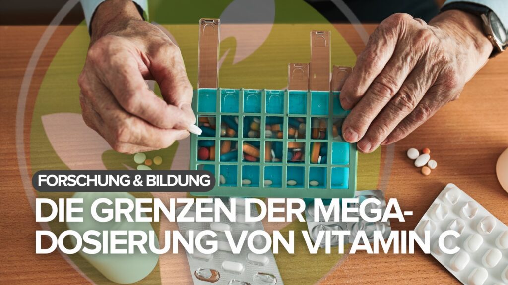 Die Grenzen der Mega-Dosierung von Vitamin C Die Grenzen der Mega-Dosierung von Vitamin C