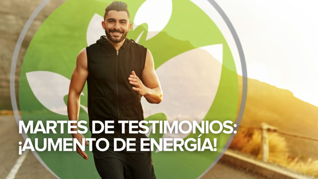 Martes de testimonios: ¡Aumento de energía! Martes de testimonios: ¡Aumento de energía!