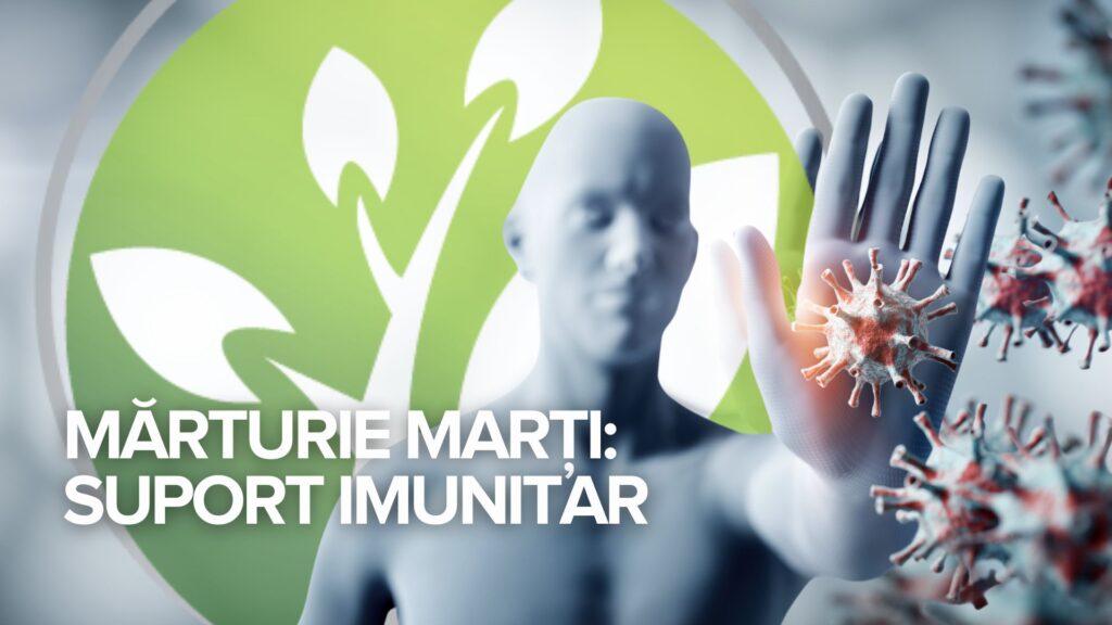 Mărturie marți: Suport imunitar