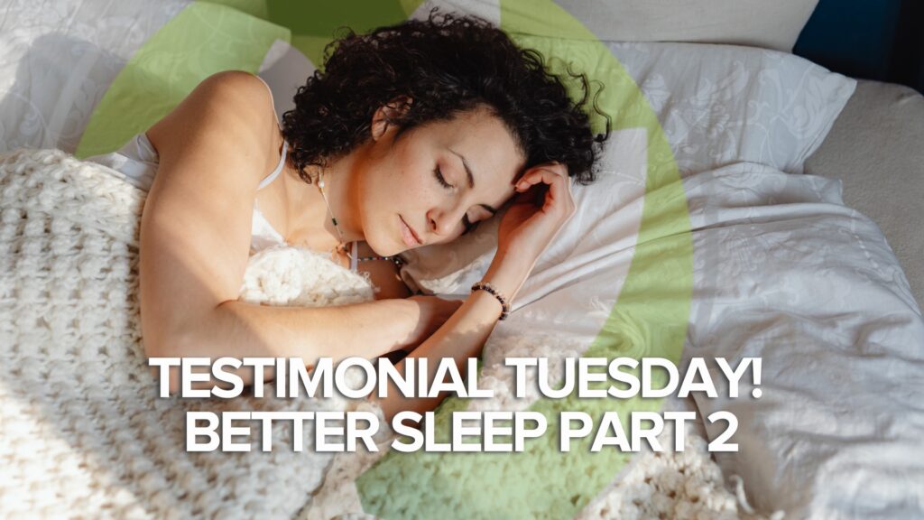 ¡Martes de testimonios! Dormir mejor – Parte 2 ¡Martes de testimonios! Dormir mejor – Parte 2