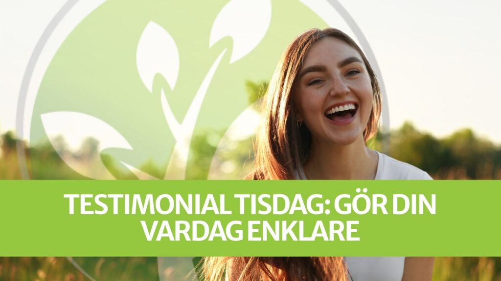 Testimonial tisdag: Gör din vardag enklare Testimonial tisdag: Gör din vardag enklare